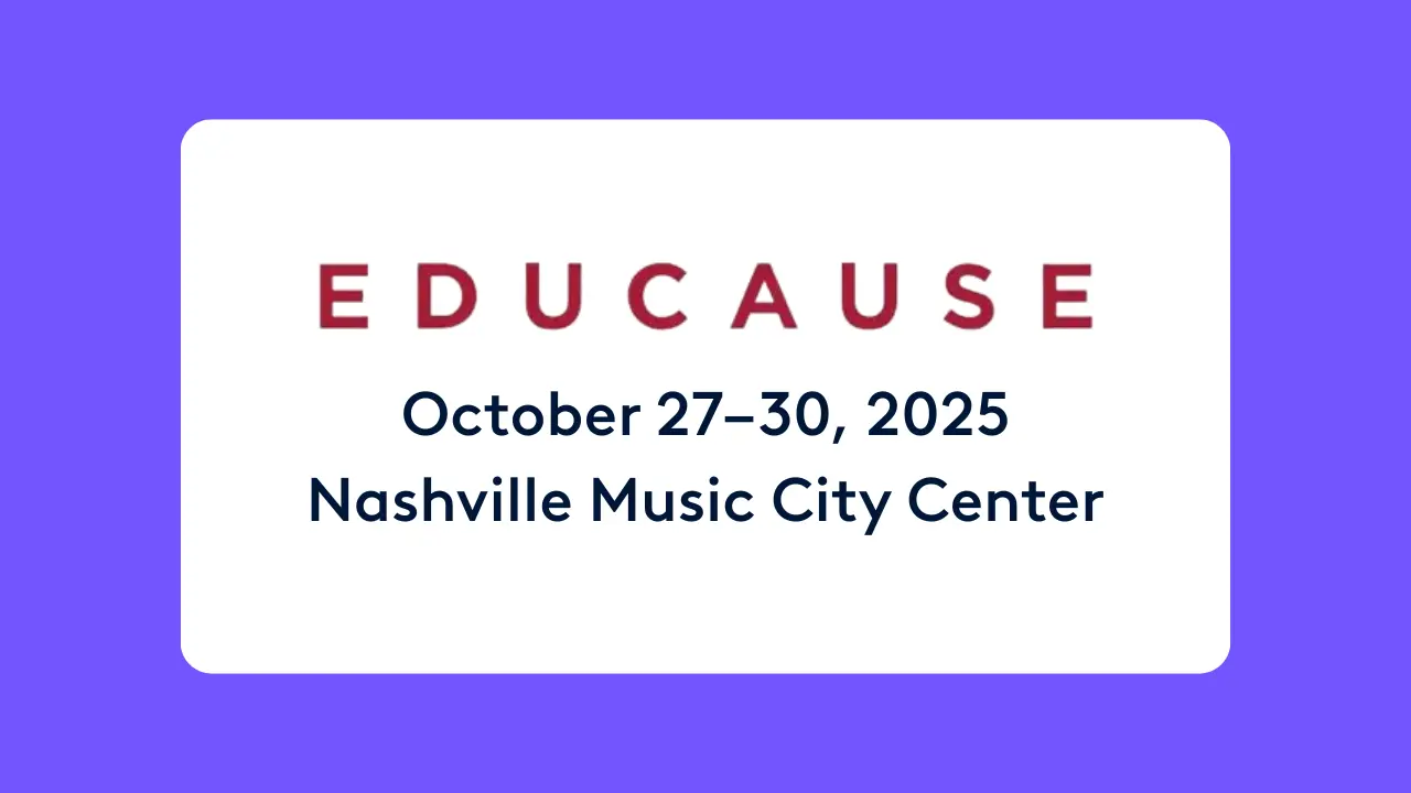 Educause, October 27-30, 2025. Nashville Music City Center